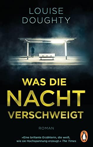 Was die Nacht verschweigt: Roman