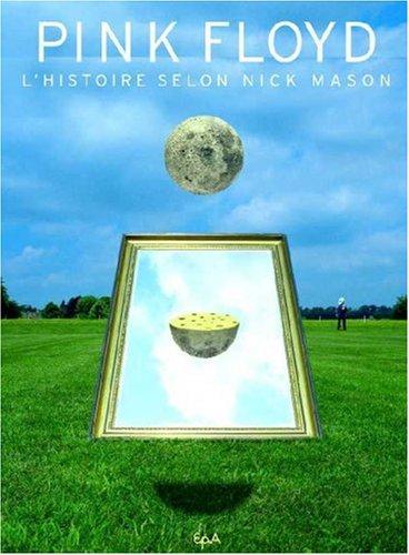 Pink Floyd : l'histoire selon Nick Mason