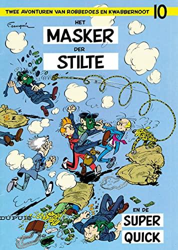 Het masker der stilte ; Superquick (Robbedoes en Kwabbernoot, 10, Band 10)