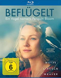 Beflügelt - Ein Vogel namens Penguin Bloom [Blu-ray]