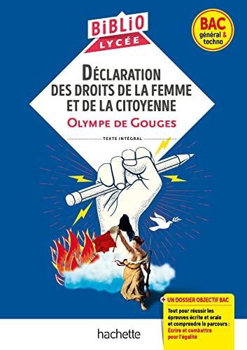 Déclaration des droits de la femme et de la citoyenne : texte intégral : bac général & techno