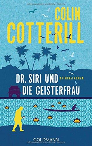 Dr. Siri und die Geisterfrau: Dr. Siri ermittelt 9 - Kriminalroman