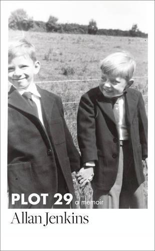 Plot 29: A Memoir