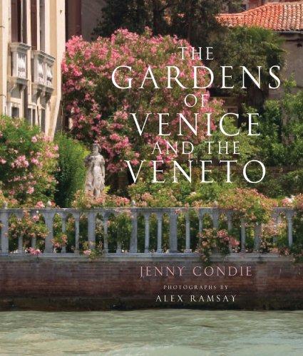 Gardens of Venice and the Veneto