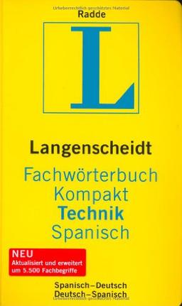 Langenscheidt Fachwörterbuch Kompakt Technik Spanisch: Spanisch-Deutsch/Deutsch-Spanisch: Spanisch - Deutsch / Deutsch - Spanisch. Insgesamt rund 59 ... (Langenscheidt Fachwörterbücher Kompakt)