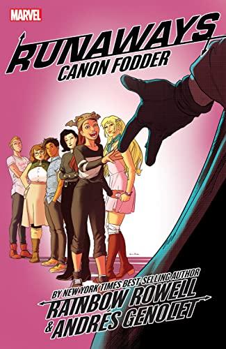 Runaways by Rainbow Rowell Vol. 5: Canon Fodder