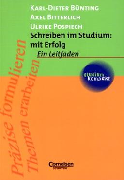 studium kompakt - Pädagogik: Schreiben im Studium: mit Erfolg - Neubearbeitung: Studienbuch