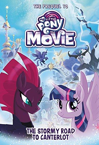 My Little Pony: The Movie: The Stormy Road to Canterlot (Beyond Equestria, Band 1)