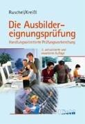 Die Ausbildereignungsprüfung. Handlungsorientierte Prüfungsvorbereitung. (Lernmaterialien)