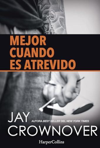 Mejor cuando es atrevido (HARPERCOLLINS, Band 401)