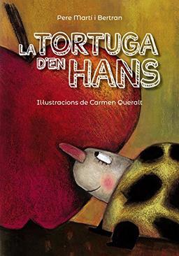 La tortuga d'en Hans (Llibres infantils i juvenils - Pluja de llibres +6)