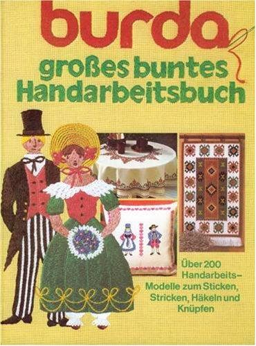 Burda Großes buntes Handarbeitsbuch. Folge 2