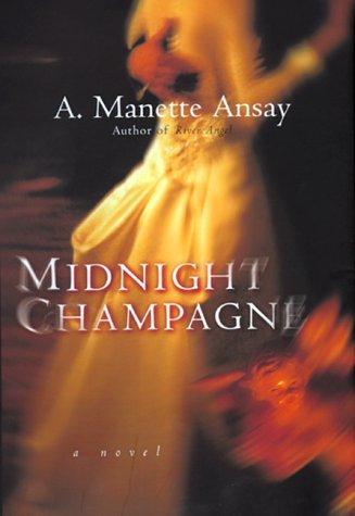 Midnight Champagne: A Novel