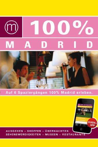 100% Cityguide Madrid inkl. App