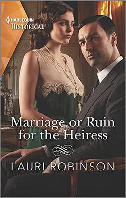 Marriage or Ruin for the Heiress (The Osterlund Saga, 1)