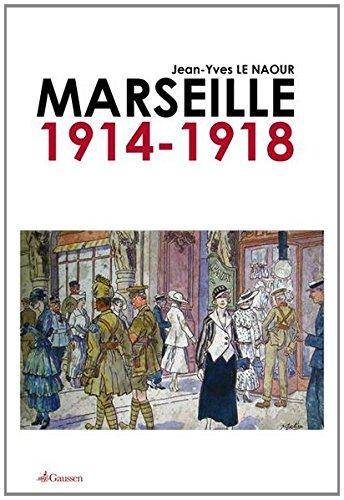 Marseille, 1914-1918