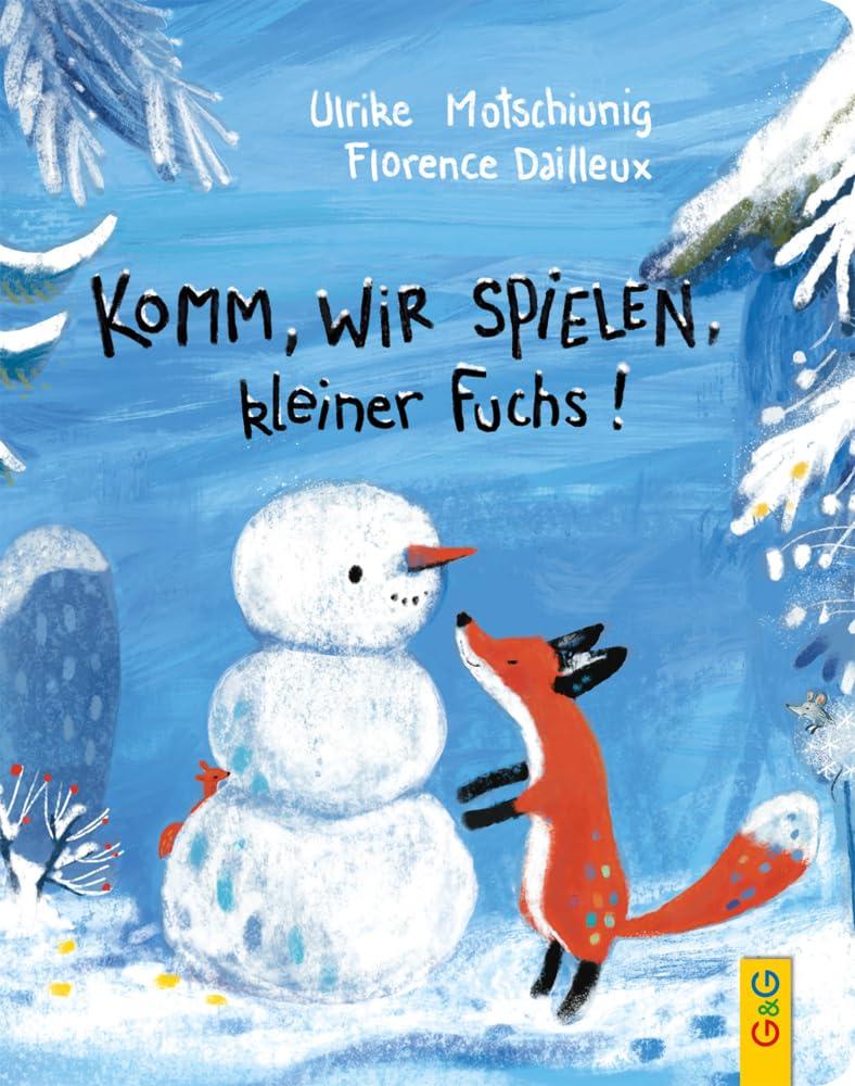 Komm, wir spielen, kleiner Fuchs! (Der kleine Fuchs)