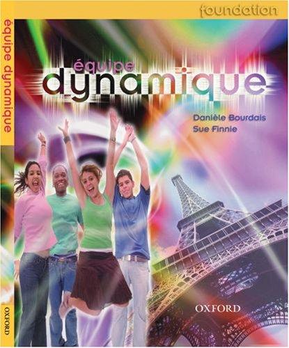 Equipe Dynamique Student Book Foundation (EQUIPE DYNAMIQUE (10-11))