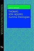 Thomas von Aquins &#34;Summa theologiae&#34;