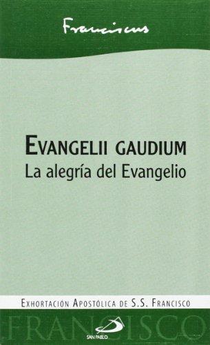 Evangelii gaudium: La alegría del Evangelio (Encíclicas)