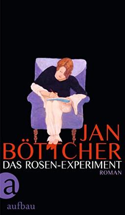 Das Rosen-Experiment: Roman