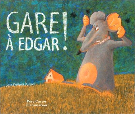 Gare à Edgar !