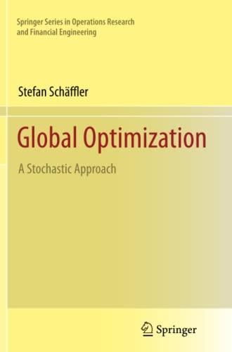 Global Optimization: A Stochastic Approach (Springer Series in Operations Research and Financial Engineering)