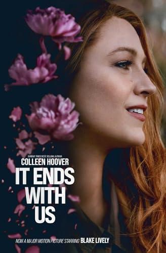 It Ends With Us. Film Tie-In: The emotional #1 Sunday Times bestseller. Now a major film starring Blake Lively and Justin Baldoni