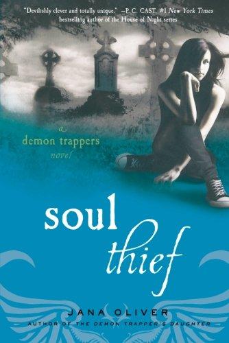 Soul Thief: A Demon Trappers Novel