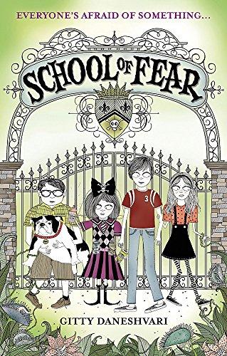 School of Fear: Book 1