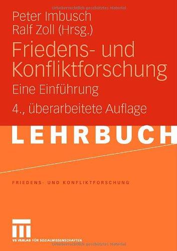 Friedens- und Konfliktforschung: Eine Einführung