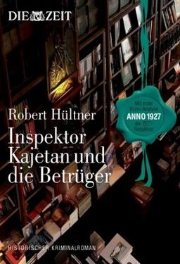 Inspektor Kajetan und die Betrüger