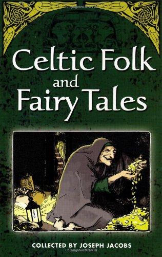 Celtic Folk and Fairy Tales (Dover Children's Classics)