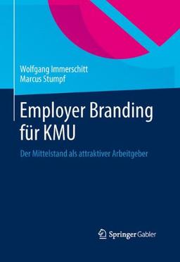 Employer Branding für KMU: Der Mittelstand als attraktiver Arbeitgeber