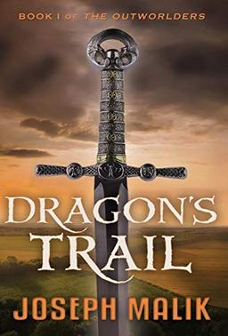 Dragon's Trail (Outworlders, Band 1)