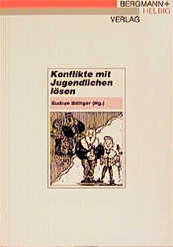 Konflikte mit Jugendlichen lösen (PB-Bücher)