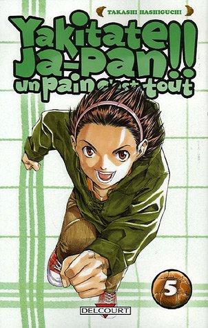 Yakitate Ja-Pan ! : un pain c'est tout. Vol. 5