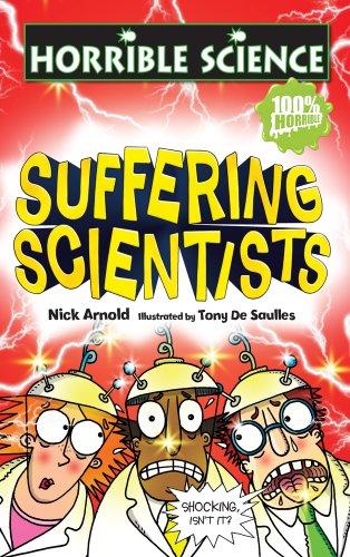 Suffering Scientists (Horrible Science)