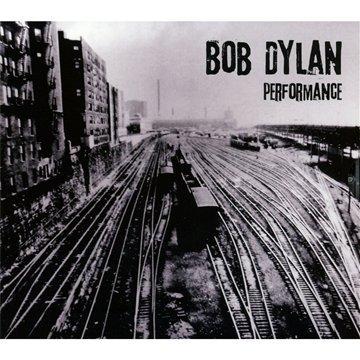 Bob Dylan - Performance