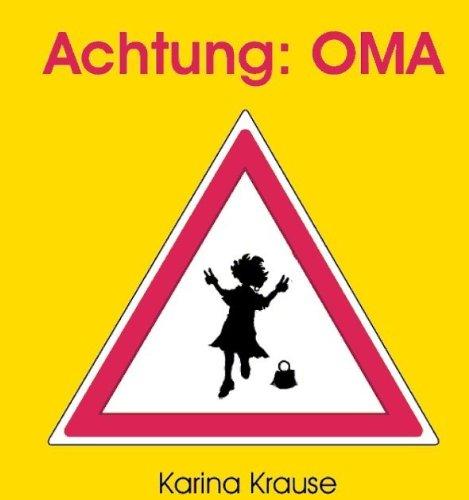 Achtung: Oma