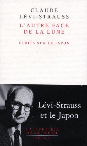 L'autre face de la Lune : écrits sur le Japon