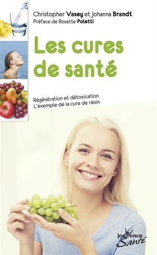 Les cures de santé : régénération et détoxication : l'exemple de la cure de raisin