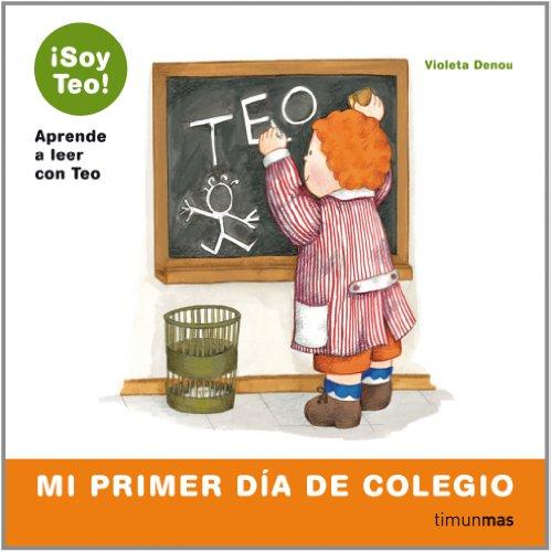 Mi primer día de colegio (¡Soy Teo!)