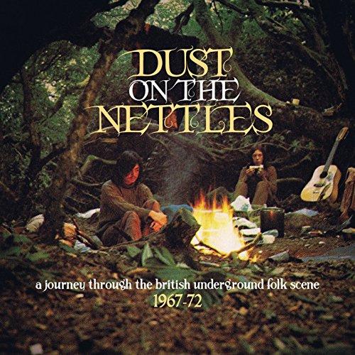 Dust on the Nettles 1967-72