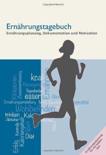 Ernährungstagebuch: Ernährungsplanung, Dokumentation und Motivation