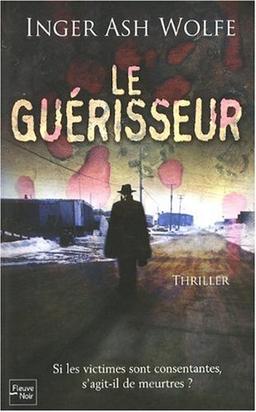 Le guérisseur : thriller