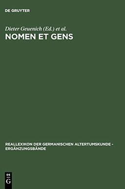 Nomen et gens: Zur historischen Aussagekraft frühmittelalterlicher Personennamen (Ergänzungsbände zum Reallexikon der Germanischen Altertumskunde, 16, Band 16)