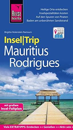 Reise Know-How InselTrip Mauritius und Rodrigues: Reiseführer mit Insel-Faltplan und kostenloser Web-App