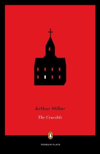 The Crucible (Plays, Penguin)