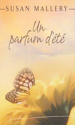 Un parfum d'été